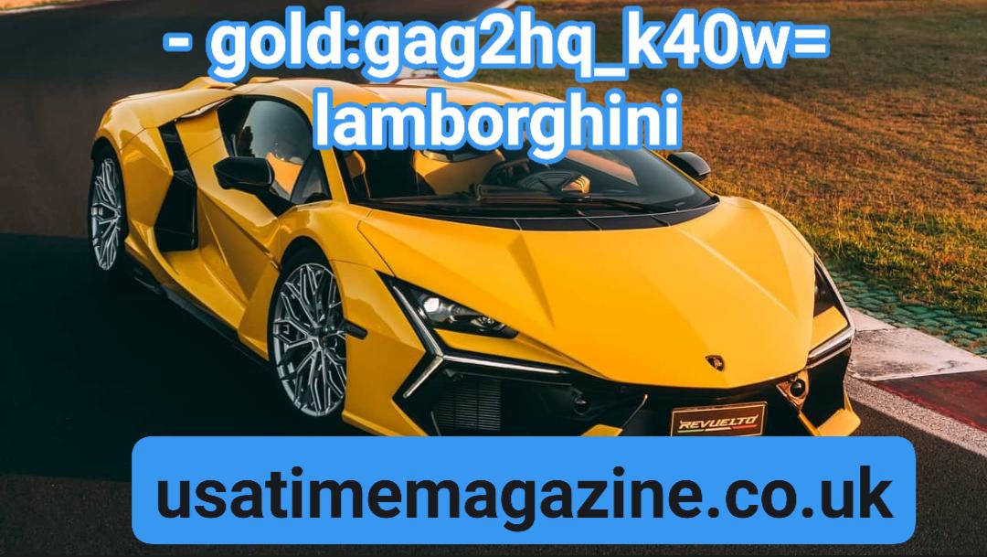 - gold:gag2hq_k40w= lamborghini