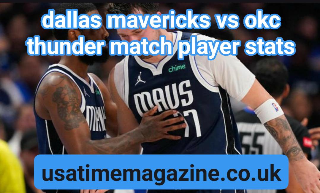 dallas mavericks vs okc thunder match player stats