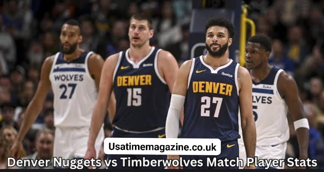 denver nuggets vs timberwolves match player stats