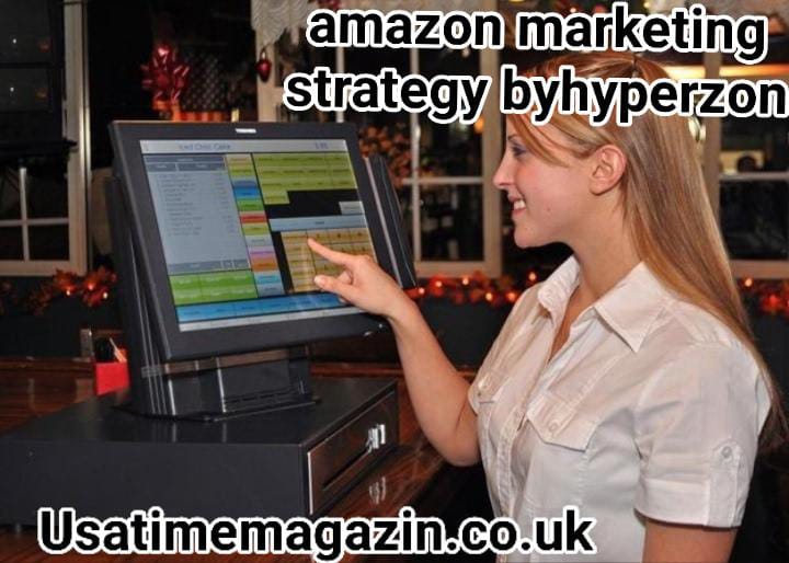 amazon marketing strategy byhyperzon