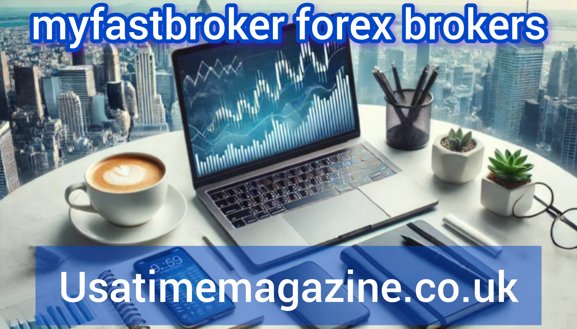 myfastbroker forex brokers