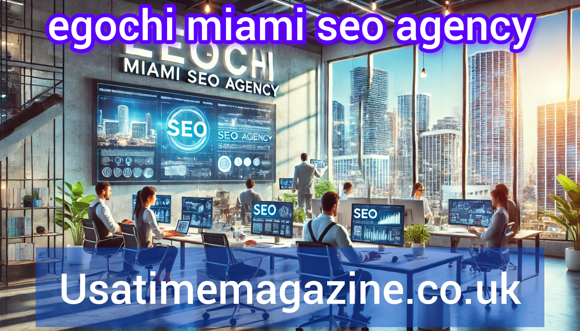 Egocchi Miami SEO Agency