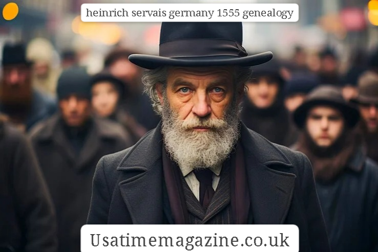 heinrich servais germany 1555 genealogy