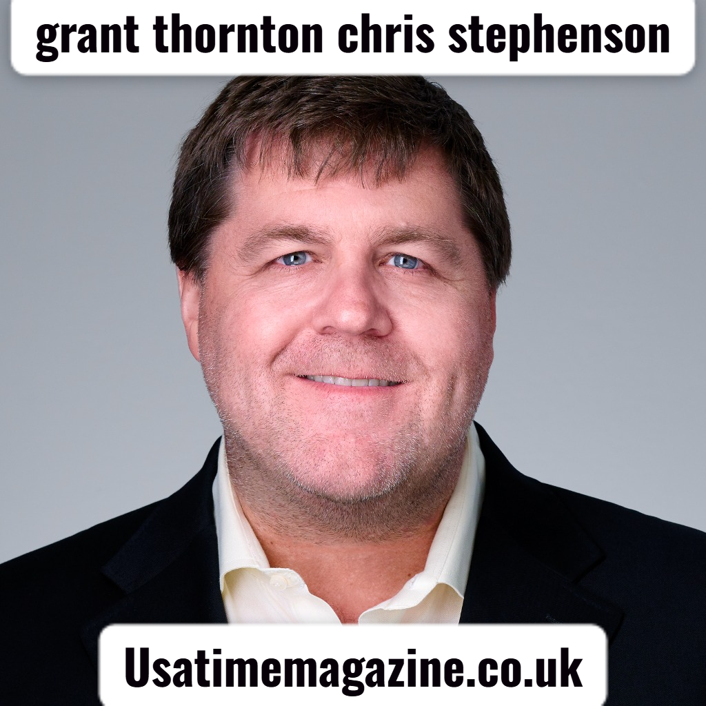 grant thornton chris stephenson