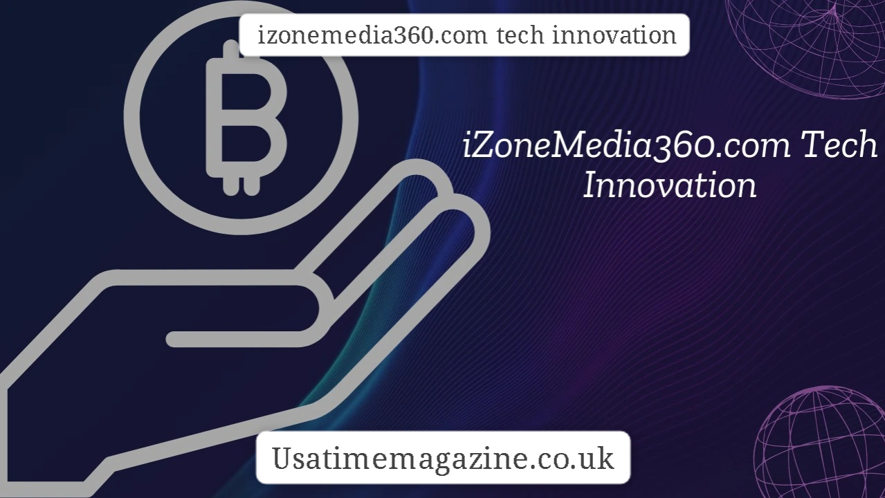 izonemedia360.com tech innovation