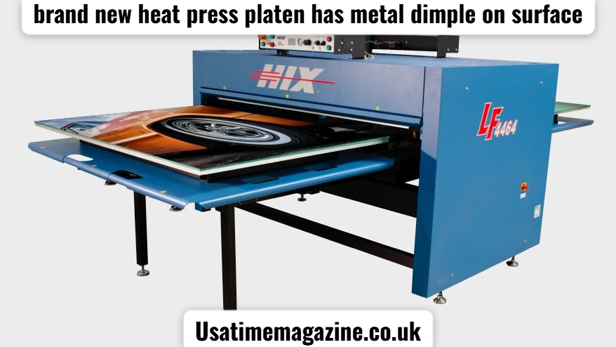 brand new heat press platen has metal dimple on surface